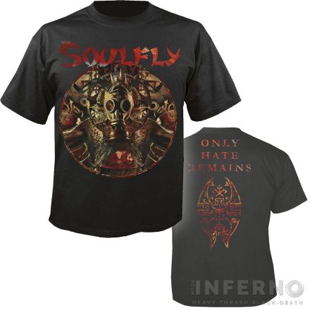 SOULFLY PÓLÓ - Only hate remains T-shirt