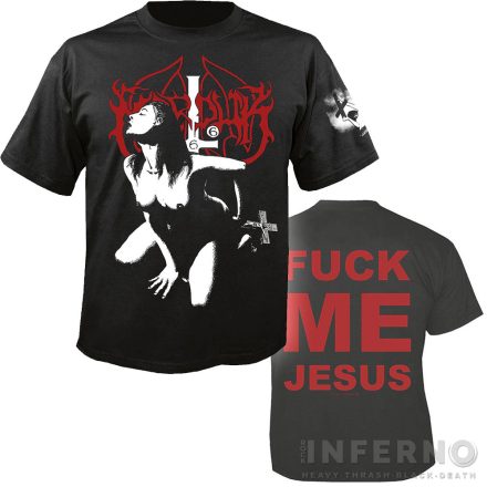 Marduk - Fuck Me Jesus póló