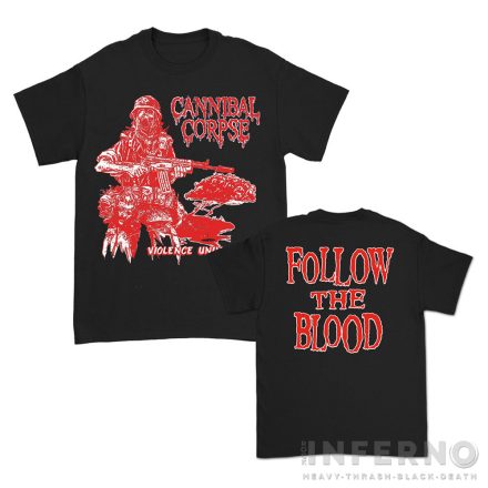 Cannibal Corpse - Follow The Blood / Violence Unimagined póló