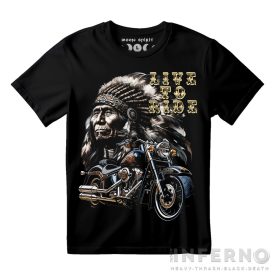 Live To Ride - Indiános / Motoros póló