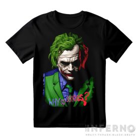 Why so Serious? - Joker póló